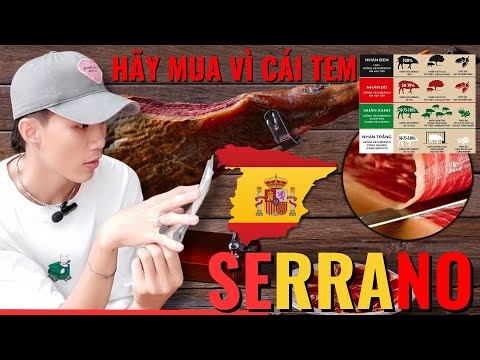  Đùi Heo Muối Serrano và Iberico Tây Ban Nha